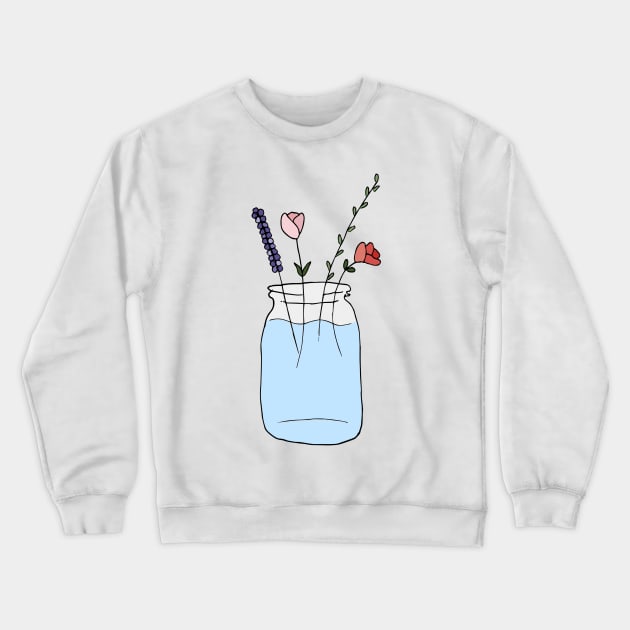 Flowers in a jar Crewneck Sweatshirt by maya-reinstein